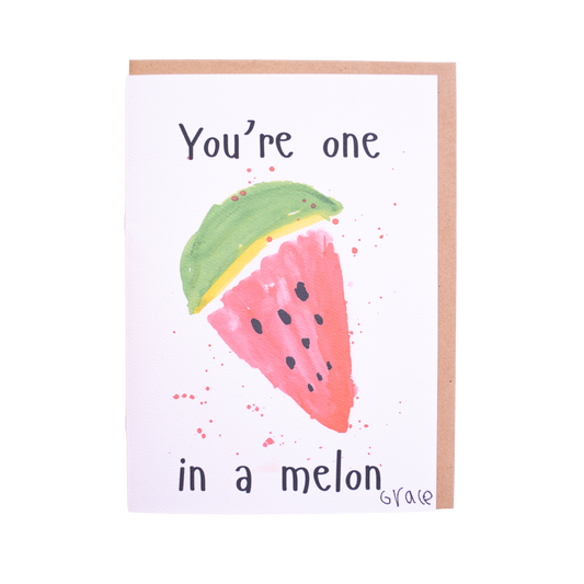 'One in a Melon' Card