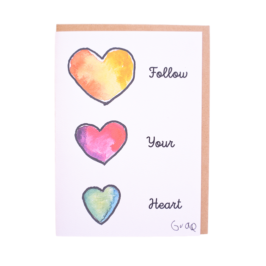 'Follow Your Heart' Card